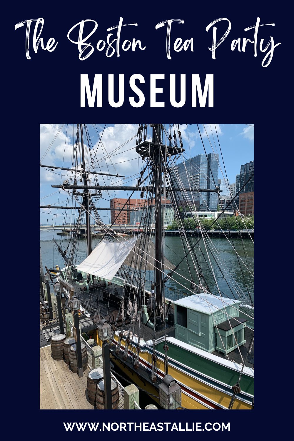 Northeast Allie Boston Tea Party Museum